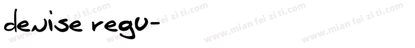 denise regu字体转换
